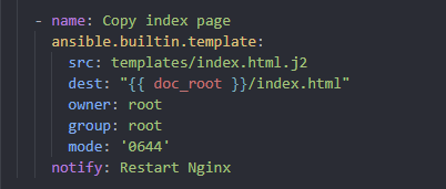 YAML snippet: a &ldquo;Copy index page&rdquo; task using ansible.builtin.template with src templates/index.html.j2, dest using a doc_root variable, and notify: Restart Nginx